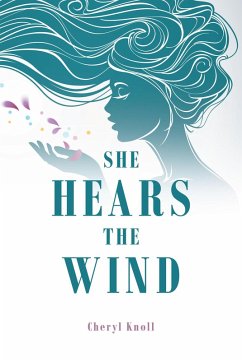 She Hears the Wind (eBook, ePUB) - Knoll, Cheryl