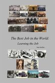 The Best Job in the World: Learning the Job (eBook, ePUB)