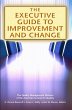 The Executive Guide to Improvement and... - Bild 1
