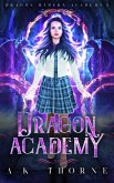 Dragon Academy (Dragon Riders Academy, #1) (eBook, ePUB)