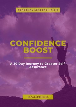 Confidence Boost (The NLP Workbooks, #1) (eBook, ePUB) - Sijbesma, Eric