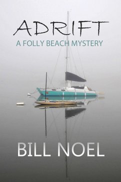 Adrift (A Folly Beach Mystery) (eBook, ePUB) - Noel, Bill