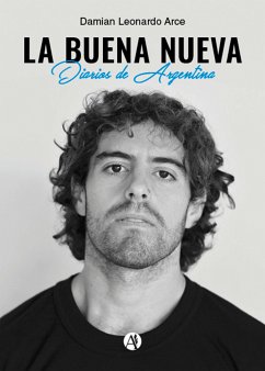 La buena nueva (eBook, ePUB) - Arce, Damian Leonardo