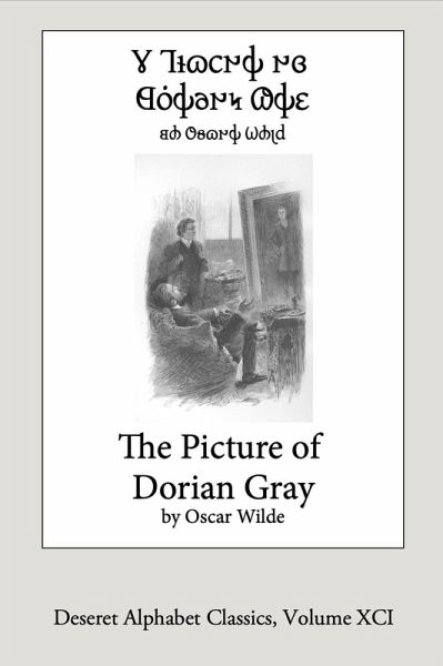 The Picture of Dorian Gray (Deseret Alphabet Ebook) (eBook, ePUB)