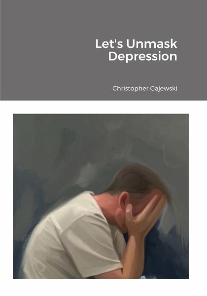 Let's Unmask Depression (eBook, ePUB)