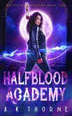Half-Blood Academy (Mythology Academy, #2) (eBook, ePUB)