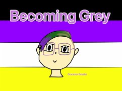 Becoming Grey (eBook, ePUB) - Sessler, Graceson