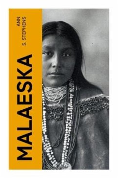 Malaeska - Stephens, Ann S.