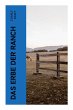 Das Erbe der Ranch - Bild 1