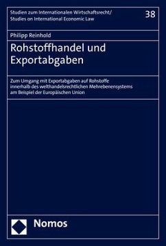 Rohstoffhandel und Exportabgaben - Reinhold, Philipp