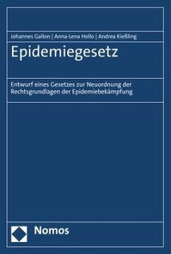 Epidemiegesetz - Gallon, Johannes;Hollo, Anna-Lena;Kießling, Andrea