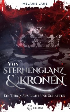 Von Sternenglanz & Kronen - Lane, Melanie