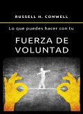 Lo que puedes hacer con tu fuerza de voluntad (traducido) (eBook, ePUB)