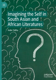 Imagining the Self in South Asian and African Literatures - Sidhu, Inder