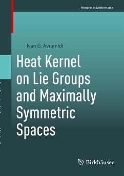 Heat Kernel on Lie Groups and Maximally Symmetric Spaces - Avramidi, Ivan G.