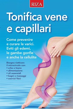 Tonifica vene e capillari (eBook, ePUB) - Caprioglio, Vittorio