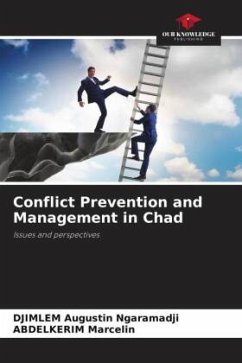 Conflict Prevention and Management in Chad - Ngaramadji, DJIMLEM Augustin;Marcelin, ABDELKERIM