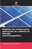 Modelos de rectena para aplicações de colheita de energia electromagnética