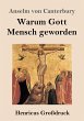 Warum Gott Mensch geworden (Großdruck) - Bild 1