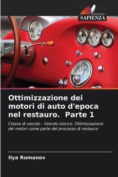 Ottimizzazione dei motori di auto d'epoca nel restauro. Parte 1 - Romanov, Ilya