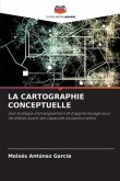 LA CARTOGRAPHIE CONCEPTUELLE