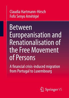 Between Europeanisation and Renationalisation of the Free Movement of Persons - Hartmann-Hirsch, Claudia;Amétépé, Fofo Senyo