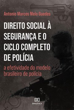 Cover Direito Social à Segurança e o Ciclo Completo de Polícia (eBook, ePUB)