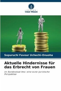 Aktuelle Hindernisse für das Erbrecht von Frauen - Uchechi-Onuoha, Sopuruchi Favour