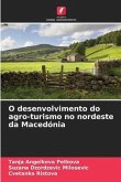 O desenvolvimento do agro-turismo no nordeste da Macedónia