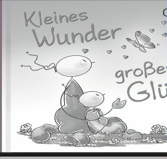 Kleines Wunder, großes Glück - Hörtenhuber, Kurt