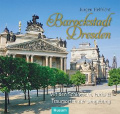 Barockstadt Dresden - Helfricht, Jürgen