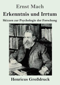 Erkenntnis und Irrtum (Großdruck) - Mach, Ernst