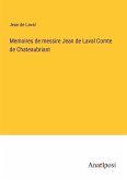 Memoires de messire Jean de Laval Comte de Chateaubriant