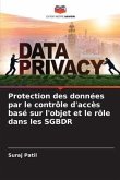 Protection des données par le contrôle d'accès basé sur l'objet et le rôle dans les SGBDR