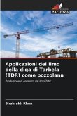 Applicazioni del limo della diga di Tarbela (TDR) come pozzolana