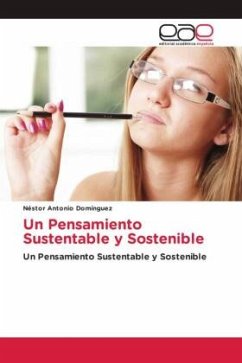 Un Pensamiento Sustentable y Sostenible - Antonio Domínguez, Néstor