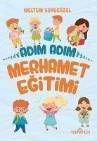 Adim Adim Merhamet Egitimi - Soyugüzel, Meltem