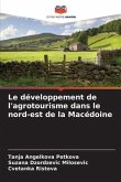 Le développement de l'agrotourisme dans le nord-est de la Macédoine
