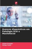 Avanços diagnósticos em Patologia Oral e Maxilofacial