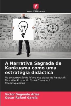 A Narrativa Sagrada de Kankuama como uma estratégia didáctica - Segundo Arias, Víctor;García, Oscar Rafael