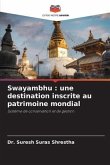 Swayambhu : une destination inscrite au patrimoine mondial