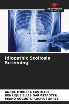 Idiopathic Scoliosis Screening - Castilho, Andre Moreira;Darmstadter, Henrique Elias;Torres, Pedro Augusto Rocha