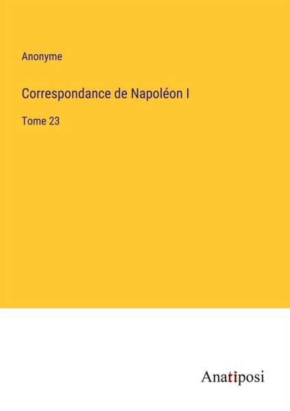 Correspondance de Napoléon I