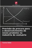 Previsão da procura para o desenvolvimento de novos produtos na indústria do vestuário