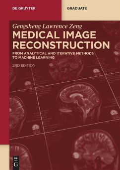 Medical Image Reconstruction - Zeng, Gengsheng Lawrence