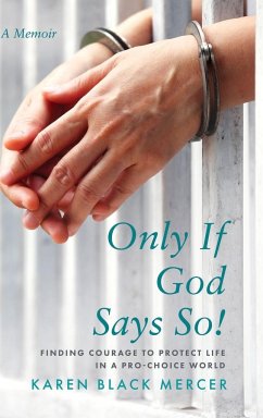 Only If God Says So! - Mercer, Karen Black