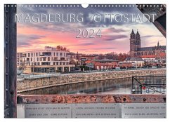 Magdeburg - Ottostadt (Wandkalender 2024 DIN A3 quer), CALVENDO Monatskalender