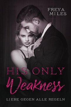 His only weakness - Miles, Freya