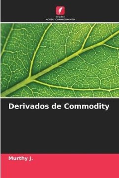 Derivados de Commodity - J., Murthy