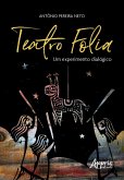Teatro Folia: Um Experimento Dialógico (eBook, ePUB)